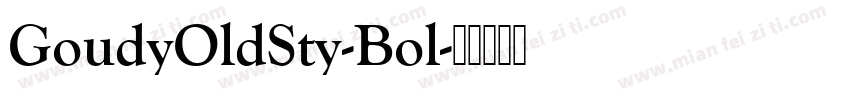 GoudyOldSty-Bol字体转换