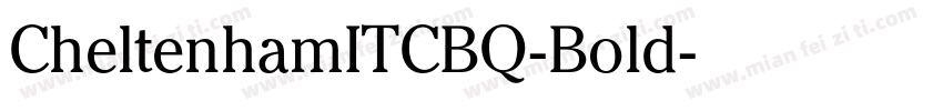 CheltenhamITCBQ-Bold字体转换