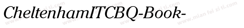 CheltenhamITCBQ-Book字体转换