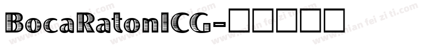 BocaRatonICG字体转换