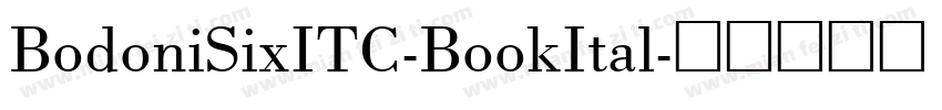 BodoniSixITC-BookItal字体转换