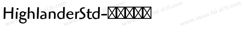 HighlanderStd字体转换