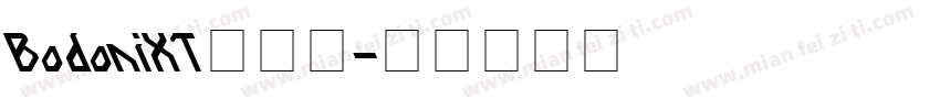 BodoniXT转换器字体转换