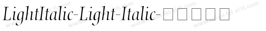 LightItalic-Light-Italic字体转换