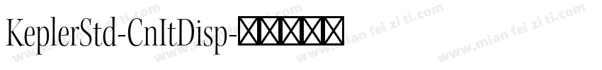 KeplerStd-CnItDisp字体转换