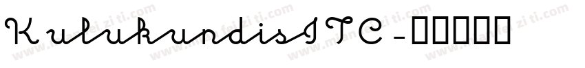 KulukundisITC字体转换