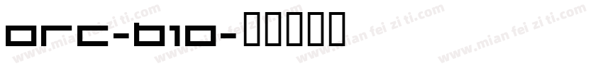 orc-b10字体转换