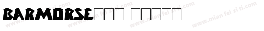 Barmorse转换器字体转换
