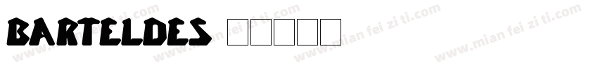 Barteldes字体转换