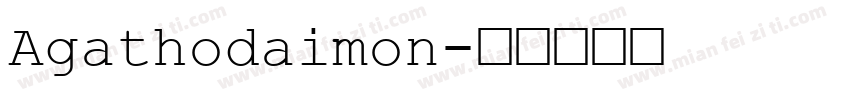 Agathodaimon字体转换