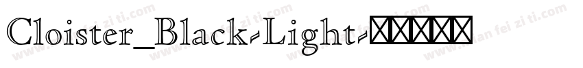 Cloister_Black-Light字体转换