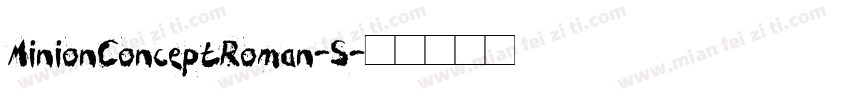 MinionConceptRoman-S字体转换
