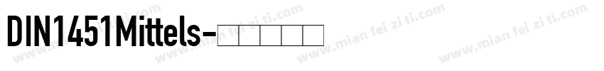 DIN1451Mittels字体转换