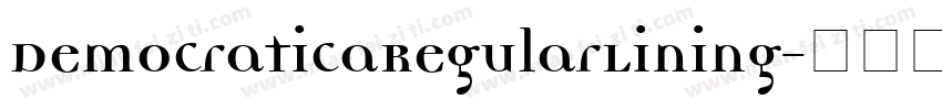 DemocraticaRegularLining字体转换