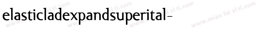 elasticladexpandsuperital字体转换