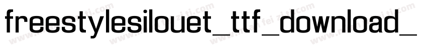 freestylesilouet_ttf_download_by_protofonts_2_生成器字体转换