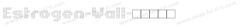 Estrogen-Wall字体转换