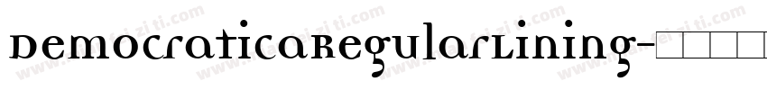 DemocraticaRegularLining字体转换