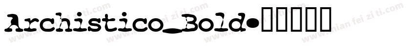 Archistico_Bold字体转换