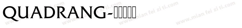 QUADRANG字体转换