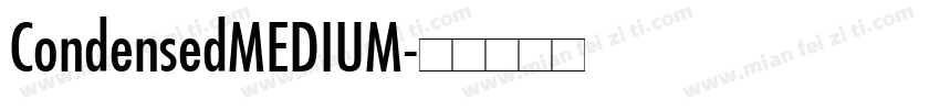 CondensedMEDIUM字体转换