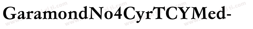 GaramondNo4CyrTCYMed字体转换