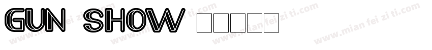 Gun_Show字体转换