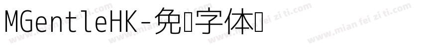 MGentleHK字体转换