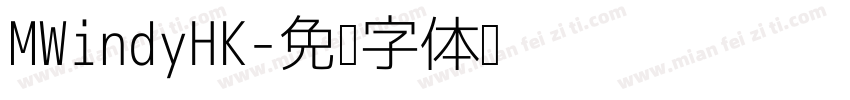 MWindyHK字体转换