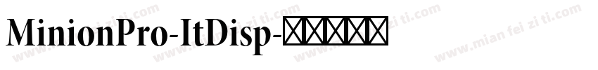 MinionPro-ItDisp字体转换