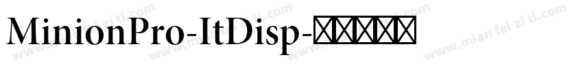 MinionPro-ItDisp字体转换