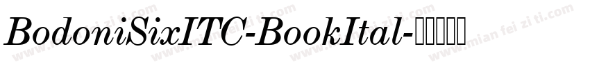 BodoniSixITC-BookItal字体转换