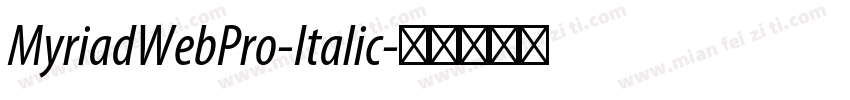 MyriadWebPro-Italic字体转换