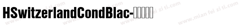 HSwitzerlandCondBlac字体转换