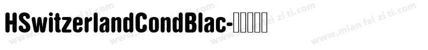 HSwitzerlandCondBlac字体转换