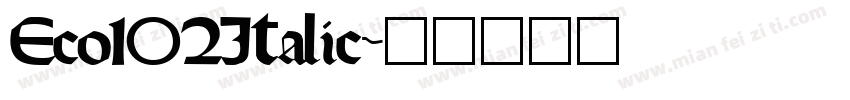 Eco102Italic字体转换