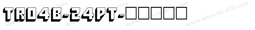 Tro4b-24pt字体转换