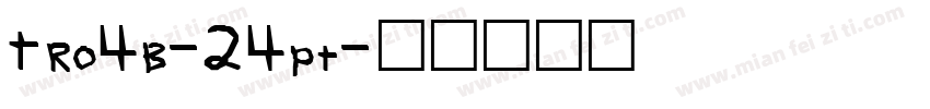 Tro4b-24pt字体转换