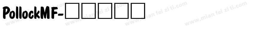 PollockMF字体转换