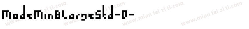 ModeMinBLargeStd-D字体转换