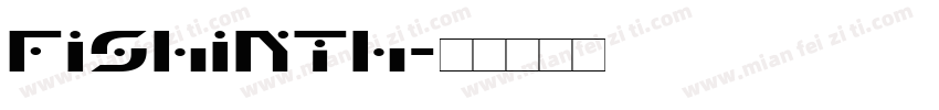 FISHINTH字体转换
