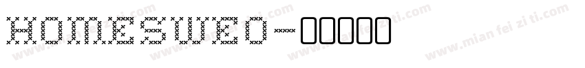 HOMESWEO字体转换