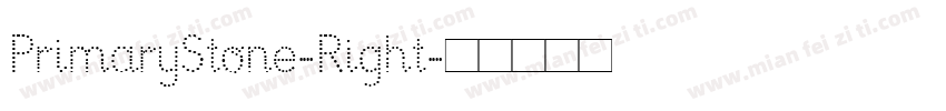 PrimaryStone-Right字体转换