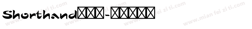 Shorthand生成器字体转换