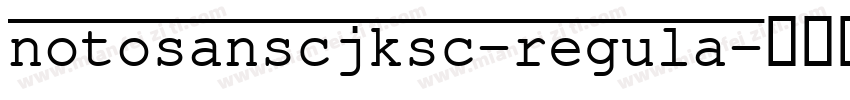 notosanscjksc-regula字体转换