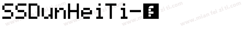 SSDunHeiTi字体转换