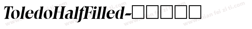 ToledoHalfFilled字体转换