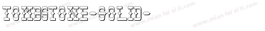 Tombstone-Solid字体转换