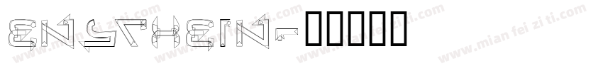 Ensthein字体转换