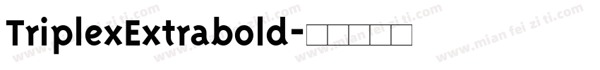 TriplexExtrabold字体转换